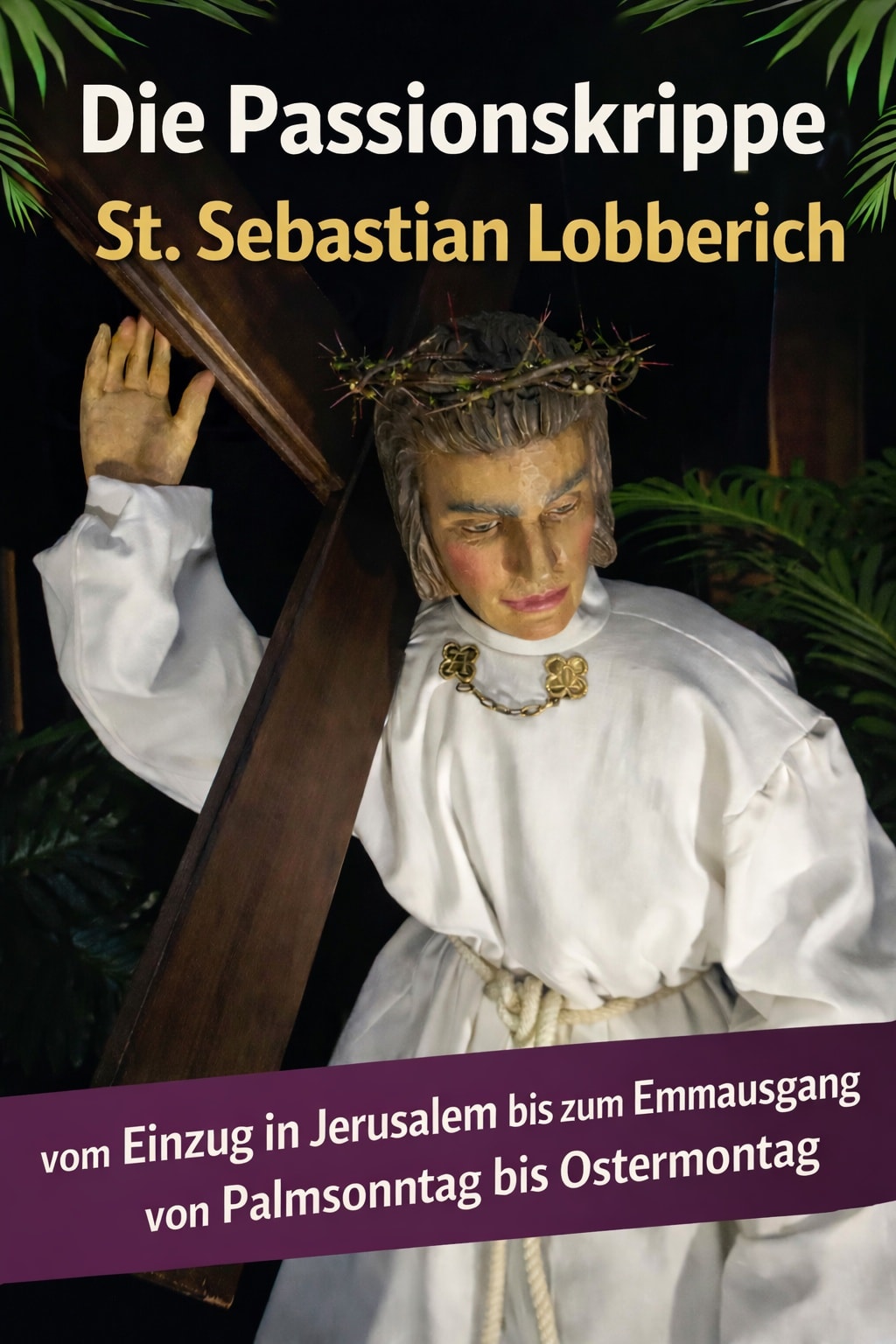 Passionskrippe (c) Hl. Mutter Teresa Nettetal